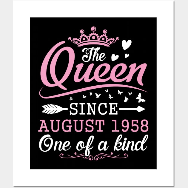 The Queen Since August 1958 One Of A Kind Happy Birthday 62 Years Old To Me You Wall Art by bakhanh123